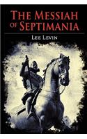 The Messiah of Septimania