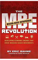 The MBE (Mission-Based Entrepreneur) Revolution