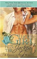 Lucky Girl Hits the Jackpot: (Change of Heart Romance)
