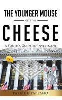 Younger Mouse Gets the Cheese