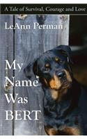 My Name Was Bert