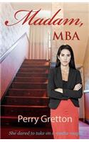 Madam, MBA