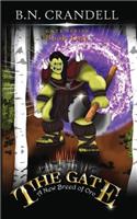 The Gate - A New Breed of Orc