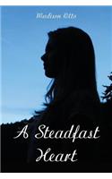 A Steadfast Heart