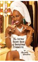 Little Black Book of Backstage Etiquette