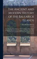The Ancient and Modern History of the Balearick Islands