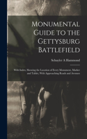 Monumental Guide to the Gettysburg Battlefield