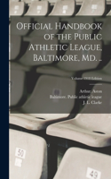 Official Handbook of the Public Athletic League, Baltimore, Md. ..; Volume 1918 edition