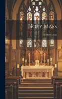 Holy Mass