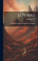 Le Pétrole
