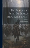 De Nanceide Petri de Blaro Rivo Parisiensis