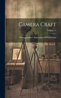 Camera Craft; Volume 15