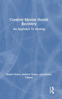 Creative Mental Health Recovery