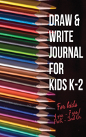 Draw & Write Journal for Kids K-2