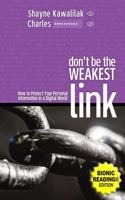 Don't Be the Weakest Link