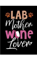 Lab Mother Wine Lover