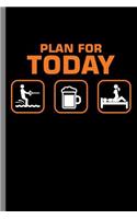 Plan for Today