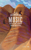 Vbs 2021 Music Rotation Leader Guide with DVD: (Destination Dig)