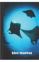 Blue Mantas: small lined Manta Ray Notebook / Travel Journal to write in (6'' x 9'') 120 pages