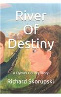 River Of Destiny