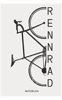 RENNRAD Notizbuch: Rennrad Fahrrad Notizbuch Geschenk für Radsportler, Rennradfahrer, Triathleten und Rennrad Fans, Kinder, Jugendliche, Frauen und Männer