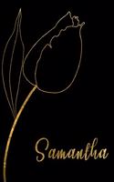 Samantha: Personalized Writing Journal for Women - Elegant Black and Gold