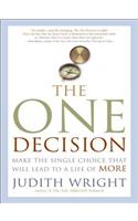 The One Decision