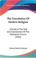 The Foundation Of Modern Religion