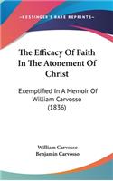 The Efficacy Of Faith In The Atonement Of Christ