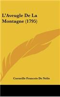 L'Aveugle de La Montagne (1795)