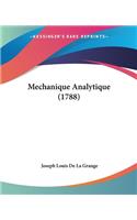 Mechanique Analytique (1788)