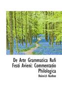 de Arte Grammatica Rufi Festi Avieni: Commentatio Philologica