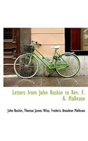 Letters from John Ruskin to REV. F. A. Malleson