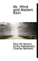 Mr. Wind and Madam Rain