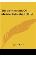 New System Of Musical Education (1819)