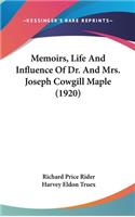 Memoirs, Life And Influence Of Dr. And Mrs. Joseph Cowgill Maple (1920)