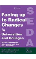 Facing Up to Radical Change in Universities and Colleges