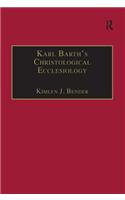 Karl Barth's Christological Ecclesiology