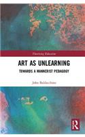 Art as Unlearning