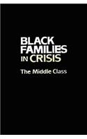 Black Families In Crisis