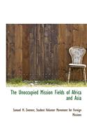 Unoccupied Mission Fields of Africa and Asia