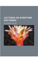Lectures on Scripture Doctrines: (English)