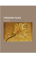 Freedom Talks