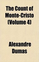 The Count of Monte-Cristo (Volume 4)
