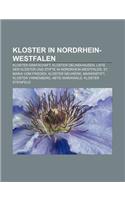 Kloster in Nordrhein-Westfalen: Kloster Grafschaft, Kloster Oelinghausen, Liste Der Kloster Und Stifte in Nordrhein-Westfalen