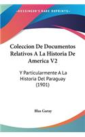 Coleccion De Documentos Relativos A La Historia De America V2