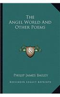 Angel World and Other Poems