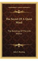 Secret Of A Quiet Mind