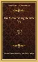 The Mercersburg Review V4