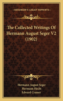 Collected Writings Of Hermann August Seger V2 (1902)